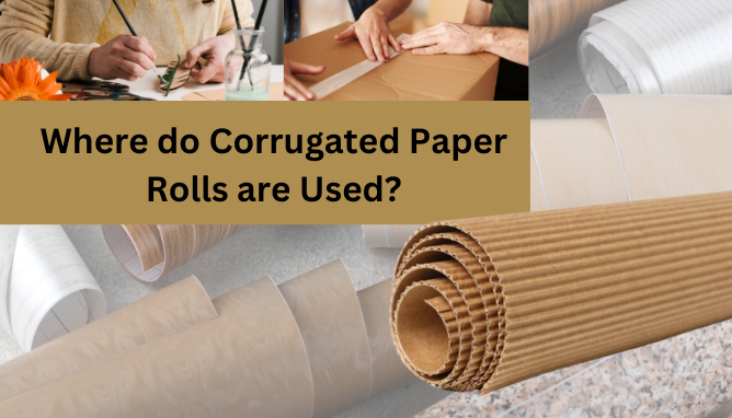 Corrugated Paper Rolls